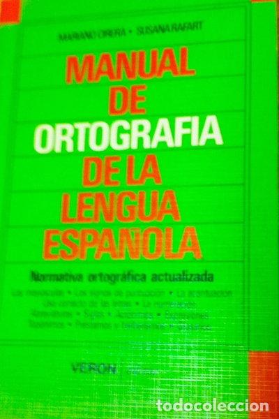 Libri di seconda mano: Manual de ortograf&iacute;a de la lengua espa&ntilde;ola- 9788472551770