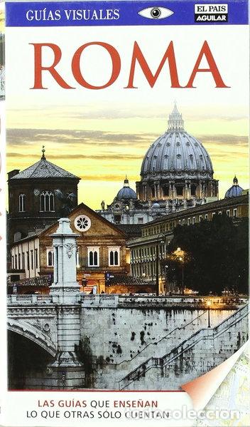 Libros: Roma - Gu&iacute;as Visuales- 9788403510395