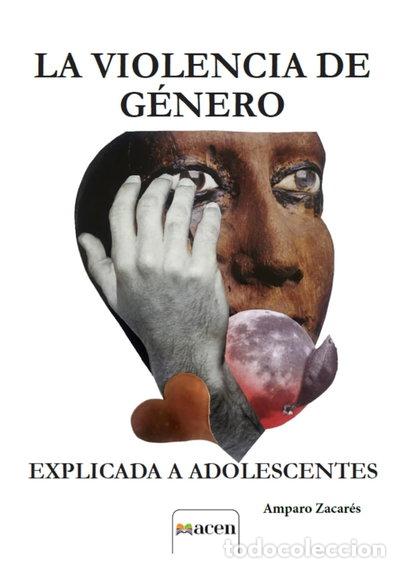 Libros: La violencia de g&eacute;nero explicada a adolescentes- 9788412792652