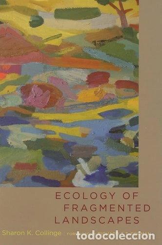Livres: Ecology of Fragmented Landscapes- 9780801891380