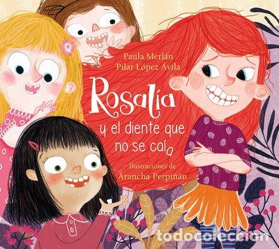 Livres: Rosal&iacute;a y el diente que no se ca&iacute;a- 9788448857615