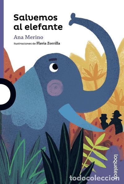 Libros: Salvemos al elefante- 9788491222514