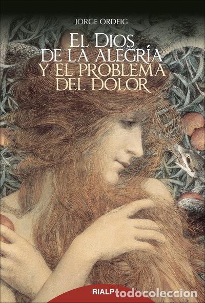 Libri di seconda mano: El Dios de la alegr&iacute;a y el problema del dolor- 9788432145797