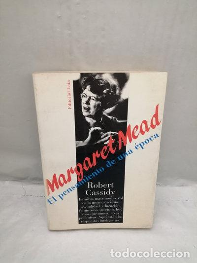Libros: Margaret Mead: el pensamiento de una &eacute;poca- 9788472228368