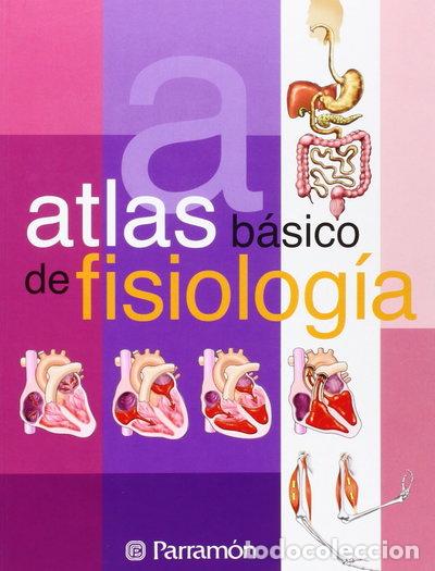 Libros: Atlas b&aacute;sico de Fisiolog&iacute;a- 9788434225718