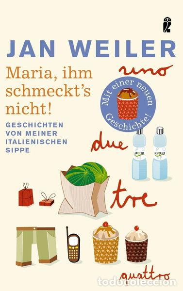 Libros: Maria, ihm schmeckt's nicht!- 9783548264264