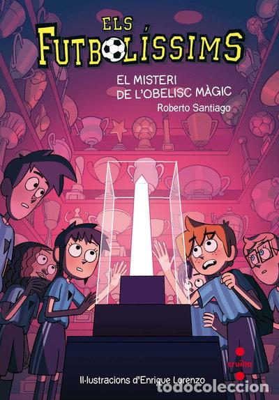 Libros: Els Futbol&iacute;ssims 12: El misteri de l'obelisc m&agrave;gic- 9788466143288