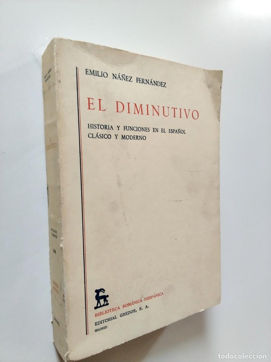 Libros: Emilio N&aacute;&ntilde;ez Fern&aacute;ndez - El diminutivo. Historia y funciones en el espa&ntilde;ol cl&aacute;sico y moderno