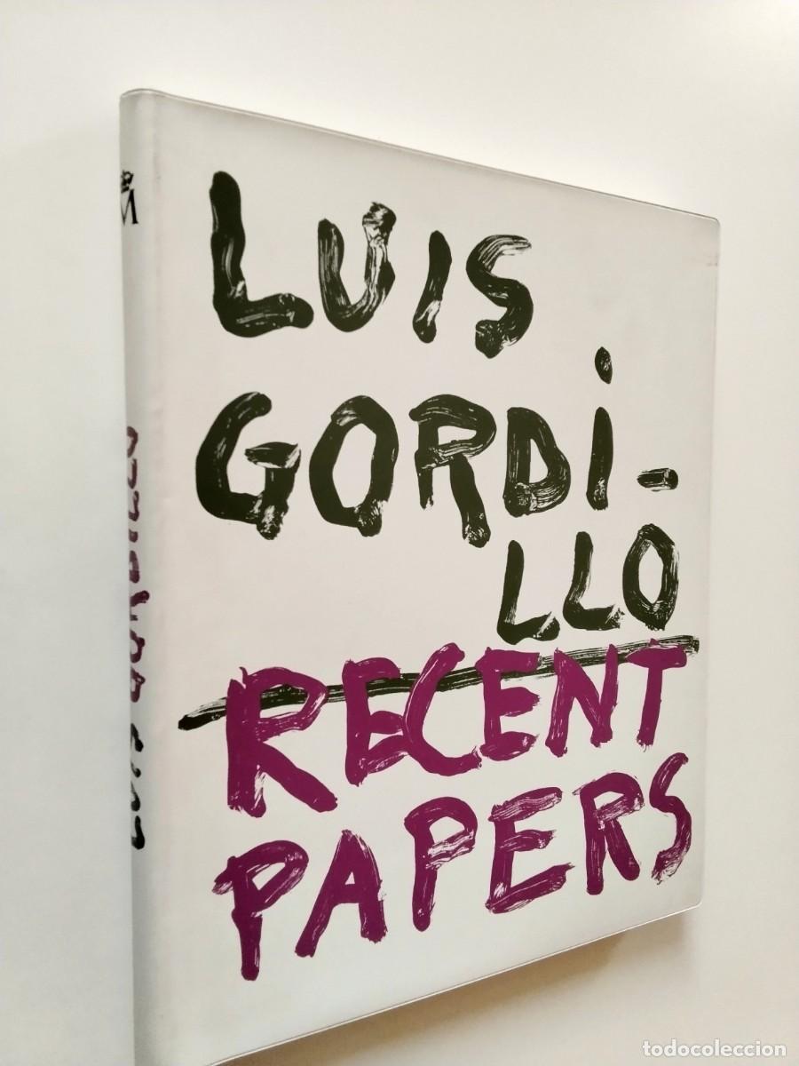Livres: Luis Gordillo - Luis Gordillo: Recent Papers. Obra sobre papel 1997-1999