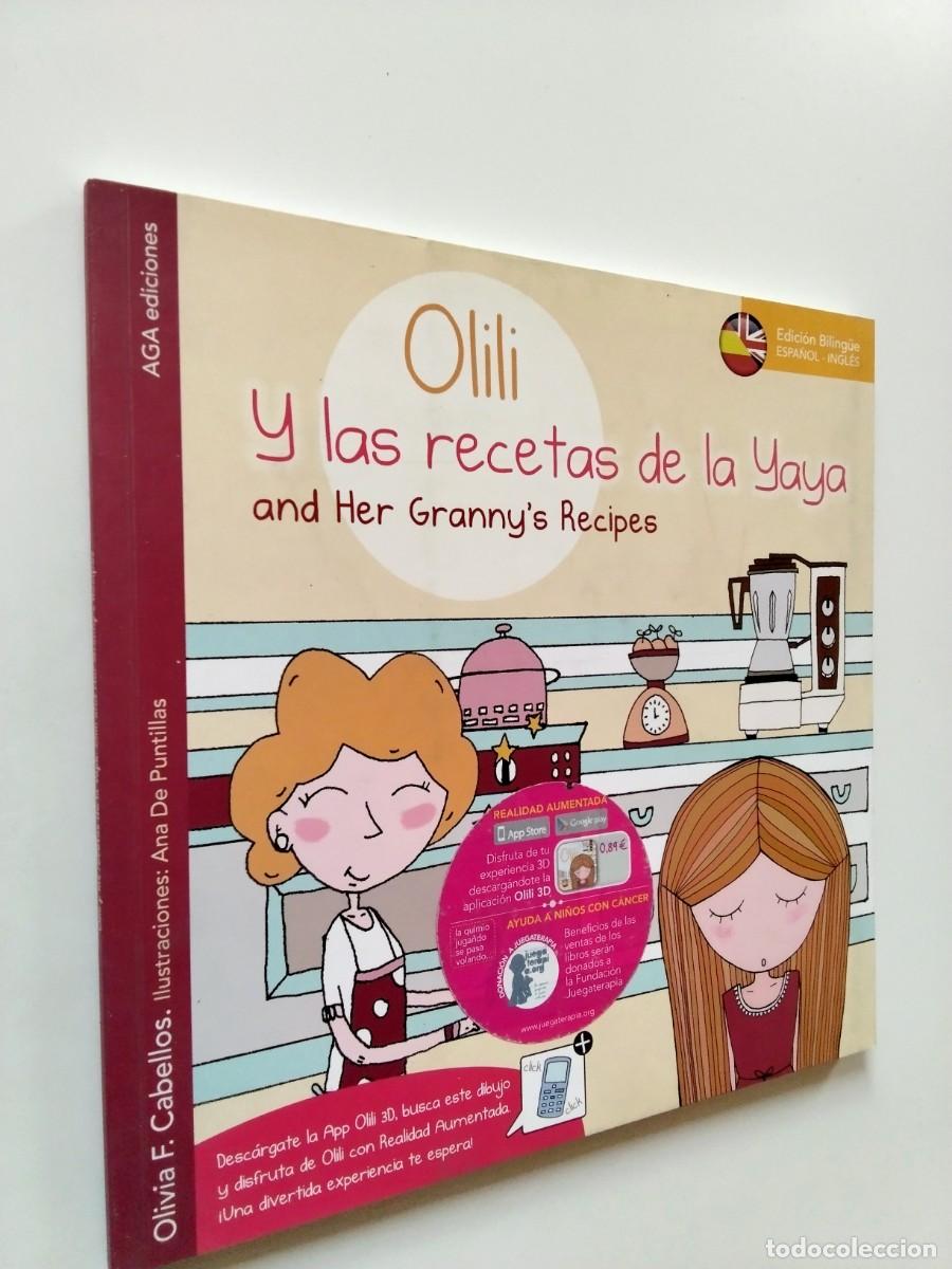 books: Olivia F. Cabellos - Olili y las recetas de la Yaya - and Her Granny's Recipes