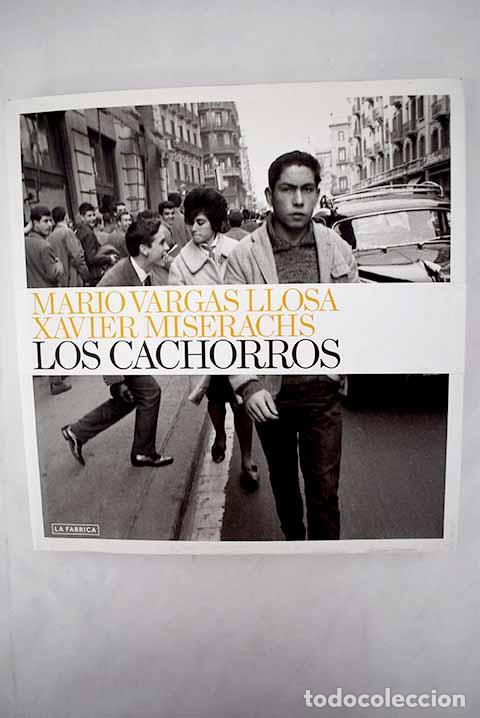 Libros: Los cachorros: Vargas Llosa, Mario.- Vargas Llosa, Mario