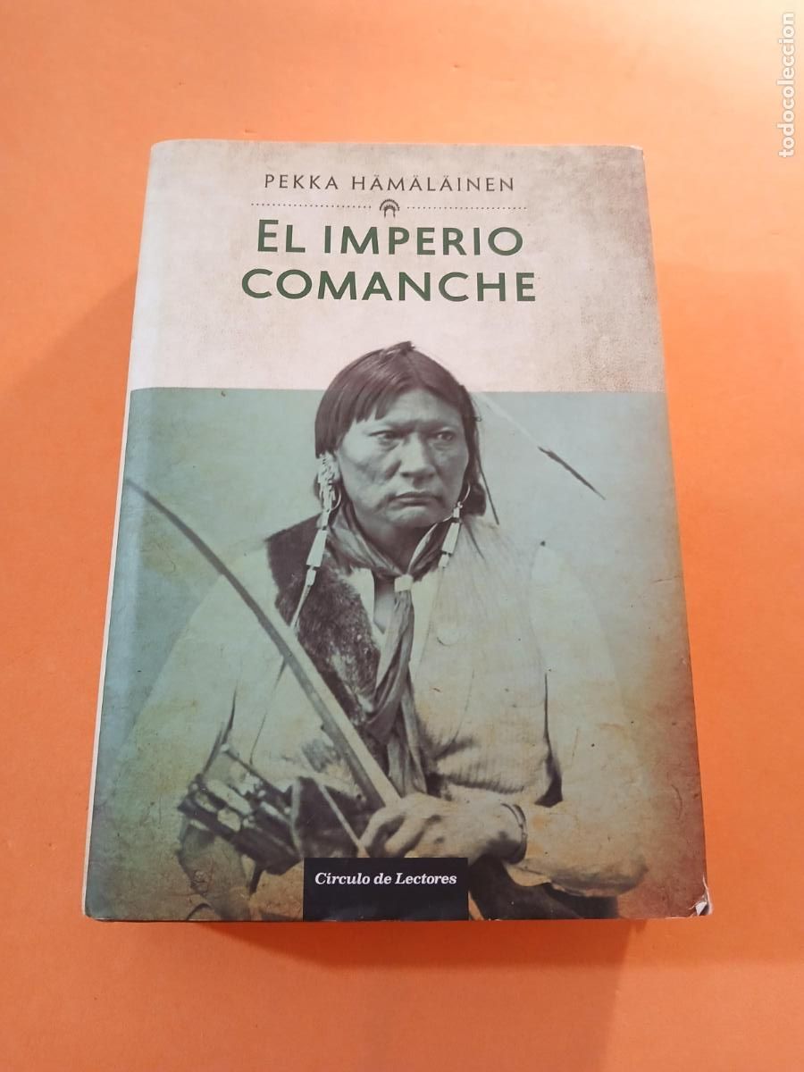 B&uuml;cher: EL IMPERIO COMANCHE � CHAMANISMO - PEKKA HAMALAINEN