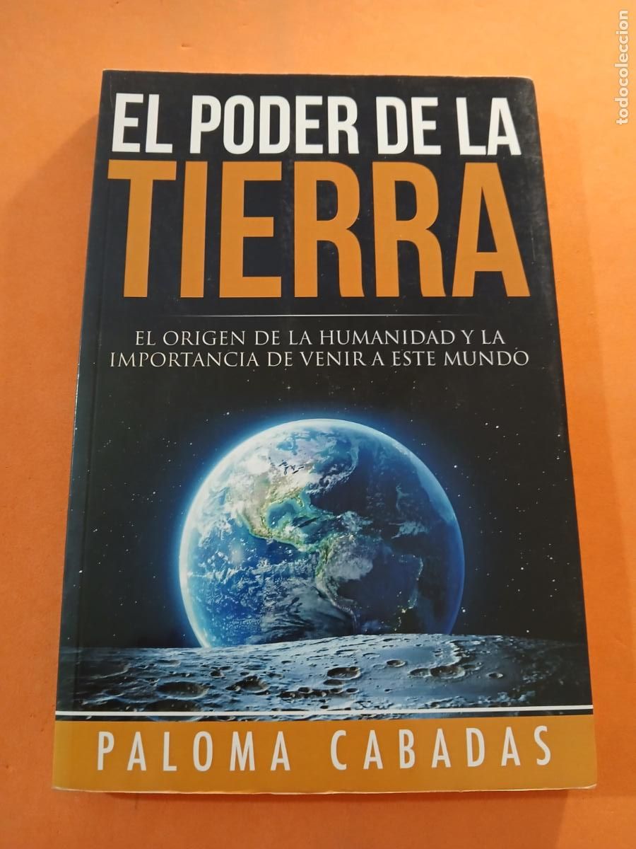 B&uuml;cher: EL PODER DE LA TIERRA � CAMBIOS PLANETARIOS � CANALIZACION - PALOMA CABADAS