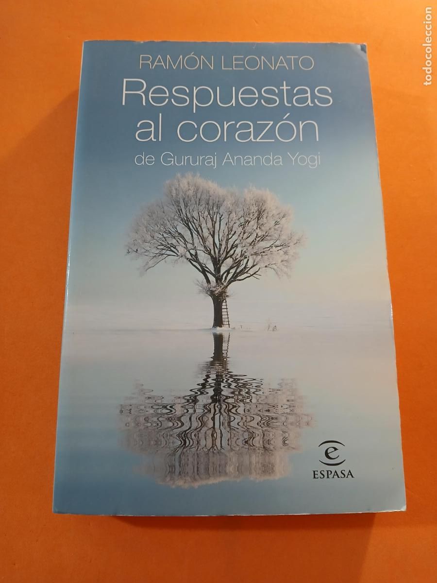 Libros: RESPUESTAS AL CORAZON DE GURURAJ ANANDA YOGI � MAESTROS CONTEMPORANEOS - RAMON LEONATO