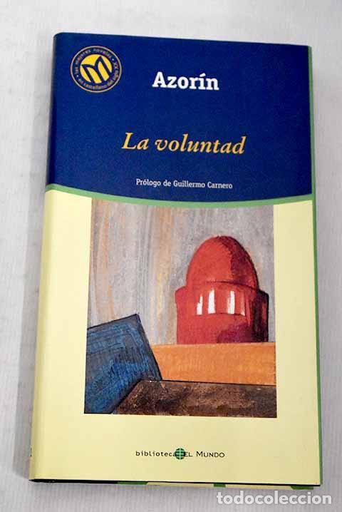 Libros: La voluntad: Martinez Ruiz, Jos&eacute; (Azor&iacute;n).- Martinez Ruiz, Jos&eacute; (Azor&iacute;n)