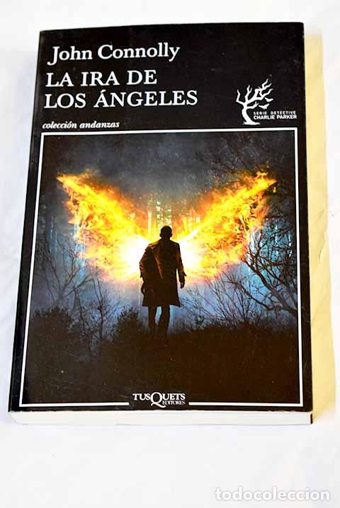 Libros: La ira de los &aacute;ngeles.- Connolly, John