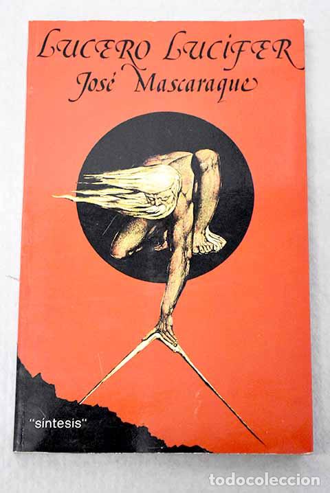 Livros em segunda m&atilde;o: Lucero Lucifer: Mascaraque D&iacute;az-Mingo, Jos&eacute;.- Mascaraque D&iacute;az-Mingo, Jos&eacute;