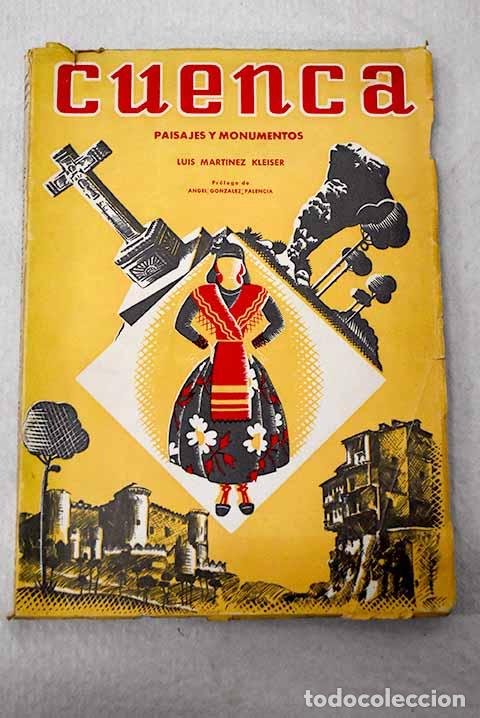 books: Cuenca: Paisajes y monumentos. Art&iacute;culos, tomo I.- Mart&iacute;nez Kleiser, Luis