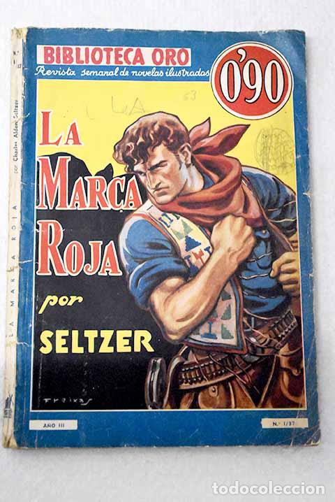 books: La marca roja: Seltzer, Charles Alden.- Seltzer, Charles Alden