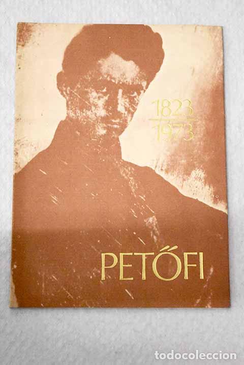 Libros: S&aacute;ndor Petofi relata su vida.- Petofi, S&aacute;ndor