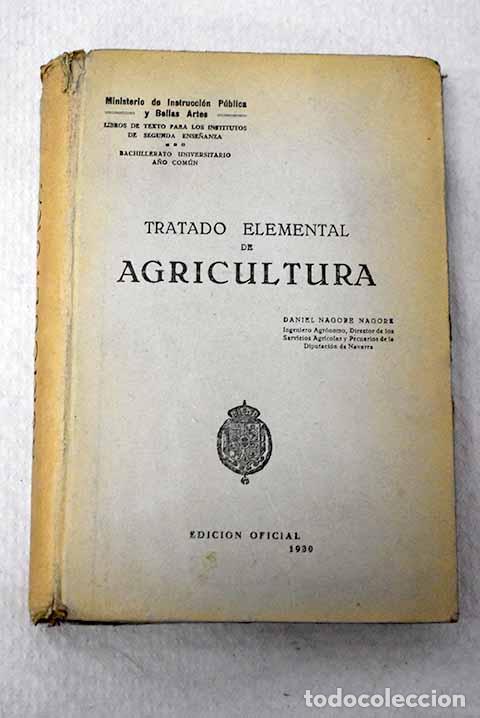 Libros: Tratado elemental de Agricultura.- Nagore Nagore, Daniel