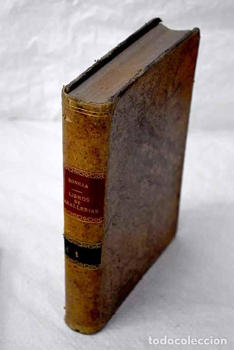 Libros: Libros de caballer&iacute;as, tomo I