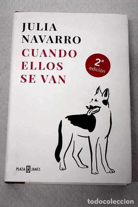 Libros: Cuando ellos se van: Navarro, Julia.- Navarro, Julia