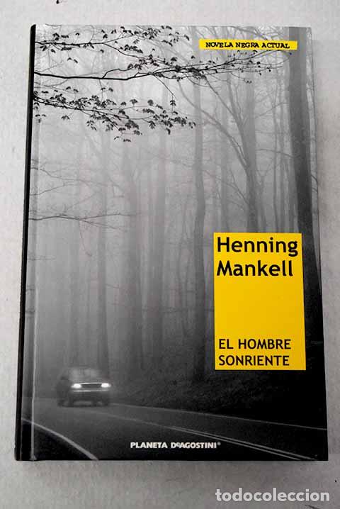 Libros: El hombre sonriente: Mankell, Henning.- Mankell, Henning