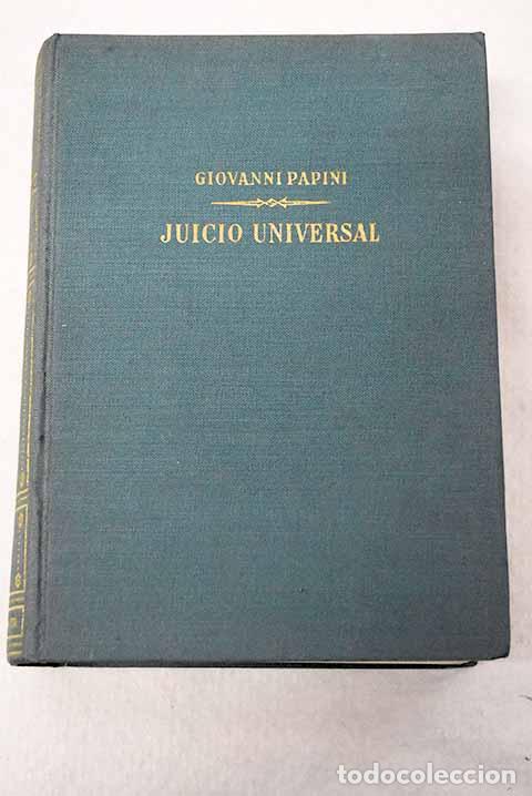 books: Juicio universal: Papini, Giovanni.- Papini, Giovanni