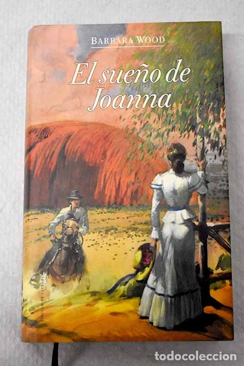 books: El sue&ntilde;o de Joanna: Wood, Barbara.- Wood, Barbara