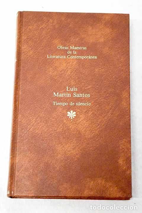 books: Tiempo de silencio: Mart&iacute;n-Santos, Luis.- Mart&iacute;n-Santos, Luis