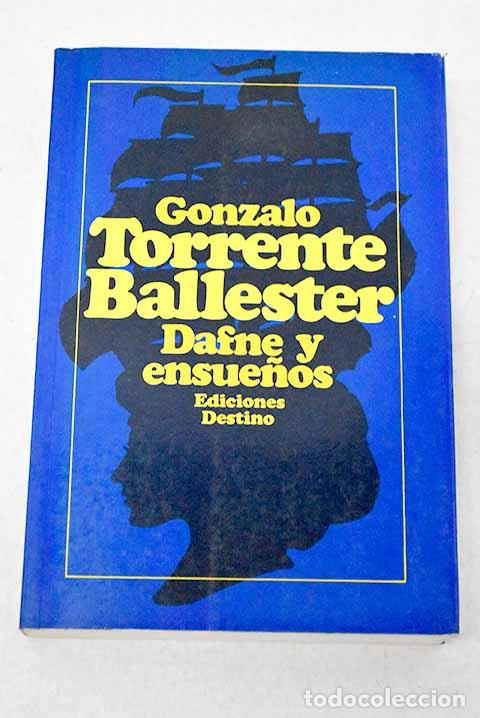 books: Dafne y ensue&ntilde;os: Torrente Ballester, Gonzalo.- Torrente Ballester, Gonzalo