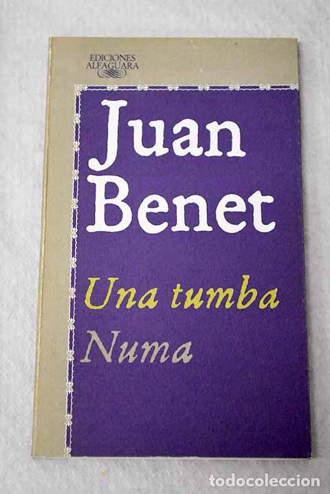 books: Una tumba ; Numa : (una leyenda).- Benet, Juan