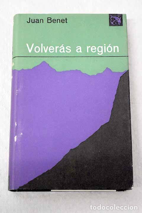 books: Volver&aacute;s a Regi&oacute;n: Benet, Juan.- Benet, Juan