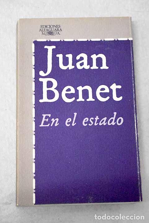 Livres: En el estado: Benet, Juan.- Benet, Juan