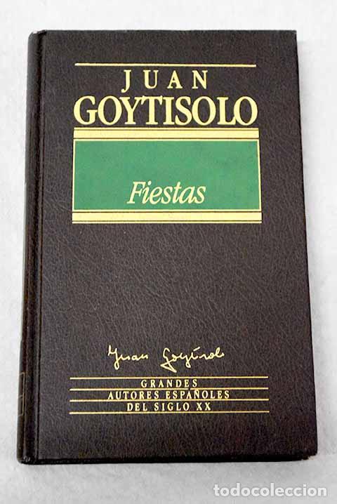 Livres: Fiestas: Goytisolo, Juan.- Goytisolo, Juan