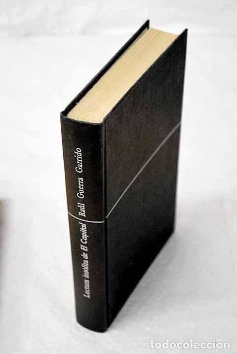 Livres: Lectura ins&oacute;lita de El capital .- Guerra Garrido, Ra&uacute;l