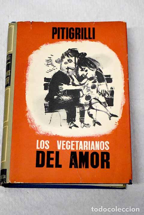 Livres: Los vegetarianos del amor.- Pitigrilli
