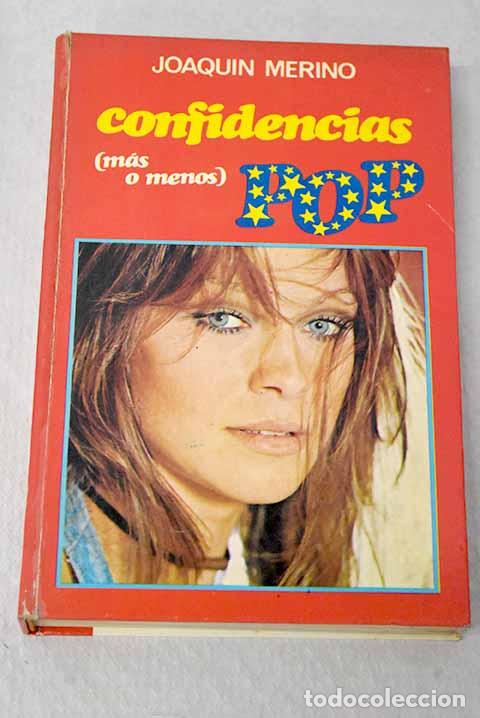 books: Confidencias-m&aacute;s o menos-pop.- Merino, Joaqu&iacute;n