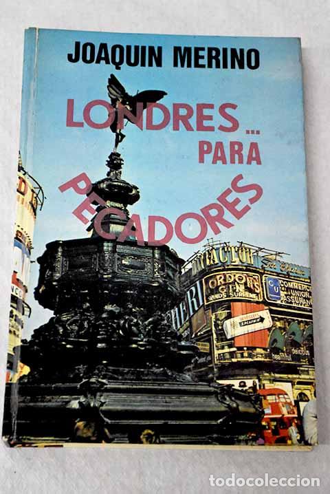 books: Londres para pecadores.- Merino, Joaqu&iacute;n