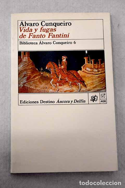 books: Vida y fugas de Fanto Fantini della Gherardesca.- Cunqueiro, &Aacute;lvaro