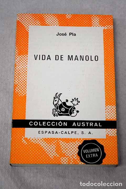 books: Vida de Manolo: Pla, Josep.- Pla, Josep