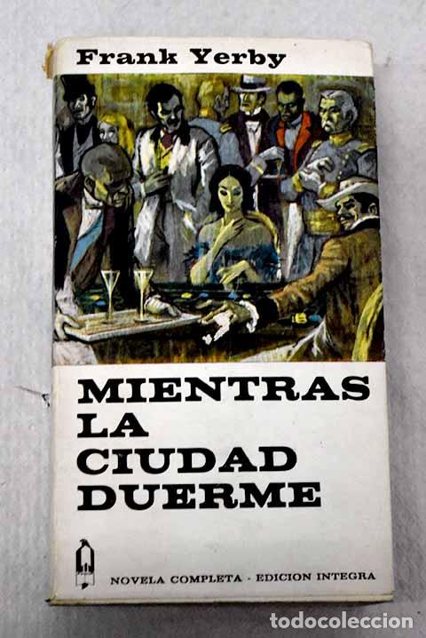 books: Mientras la ciudad duerme.- Yerby, Frank