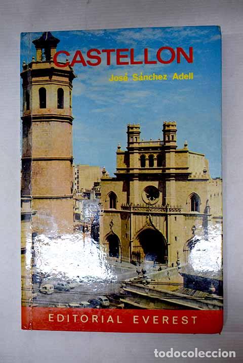 books: Castell&oacute;n: S&aacute;nchez Adell, Jos&eacute;.- S&aacute;nchez Adell, Jos&eacute;