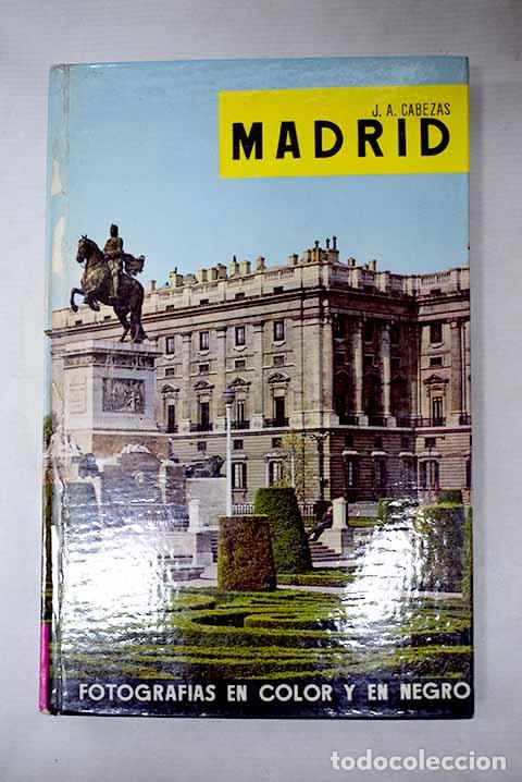 books: Madrid: Cabezas, Juan Antonio.- Cabezas, Juan Antonio
