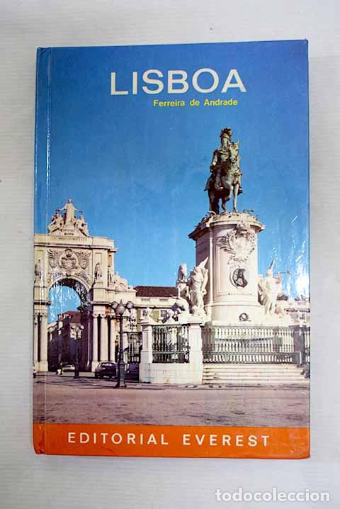 books: Lisboa: autor, Ferreira de Andrade ; fotograf&iacute;as, Horacio Novais con la colaboraci&oacute;n de J