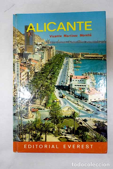 Libri di seconda mano: Alicante: Mart&iacute;nez Morell&aacute;, Vicente.- Mart&iacute;nez Morell&aacute;, Vicente