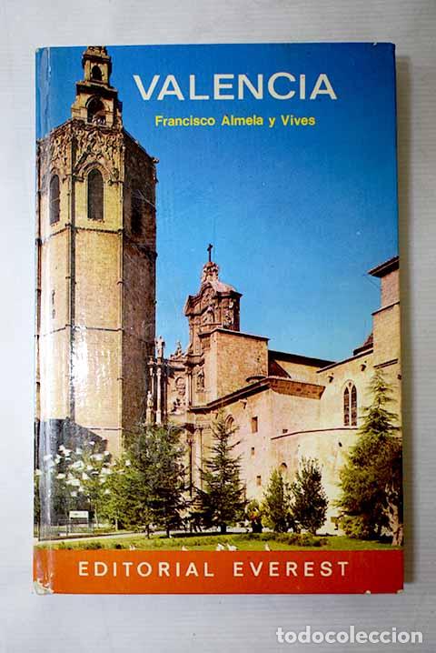 Libri di seconda mano: Valencia: Almela y Vives, Francisco.- Almela y Vives, Francisco