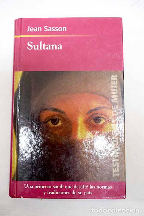 Libri di seconda mano: Sultana: Sasson, Jean.- Sasson, Jean
