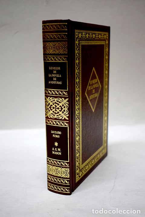 Libros: Las cuatro plumas: Mason, A. E. W..- Mason, A. E. W.